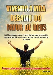 Livro Vivendo A Vida Debaixo Do Favor De Deus