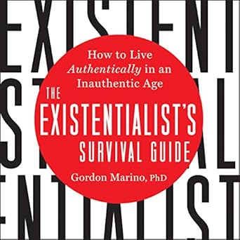 How to Live Authentically in an Inauthentic Age - Gordon Marino
