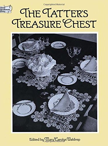 The Tatter's Treasure Chest (Dover Crafts: Lace)