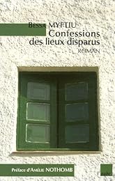 Confessions des lieux disparus