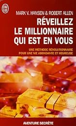 Réveillez le millionnaire qui est en vous