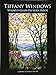 Tiffany Windows Stained Glass Pattern Book (Dover Stained Glass Instruction) by 