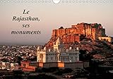 Le Rajasthan, ses monuments 2020: L'Inde des princes et des seigneurs, vue a travers ses principaux by 