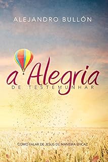 Livro A Alegria de Testemunhar