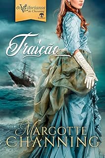 Livro Traição (Os Vitorianos de Channing Livro 1)