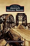 Arizona's Historic Bridges