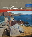 Making America: A History of the United States, Volume II: Since 1866 (4th Edition), Carol Berkin, Christopher L Miller, Robert W Cherny, James L Gormly, 0618515607