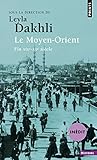 Le Moyen-Orient : (Fin XIX-XXe siècle) by 