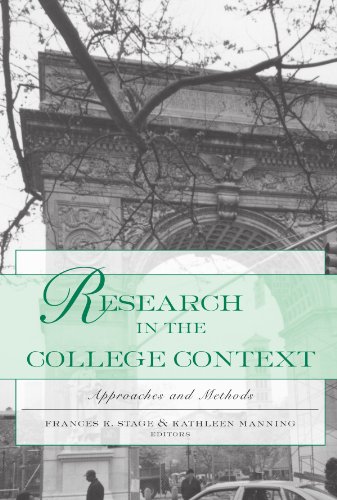 Research in the College Context: Approaches and Methods