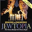 Jewtopia: The Chosen Book for the Chosen People