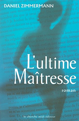L' ultime maîtresse