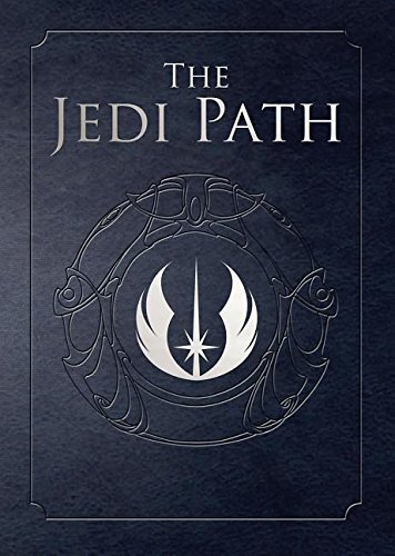 Jedi Path: A Manual for Students of the Force