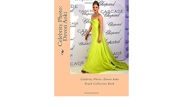 Celebrity Photo: Devon Aoki: Peach Collection Book : Coallier, Julien:  Amazon.es: Libros
