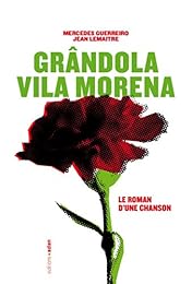 " Grândola vila morena !"