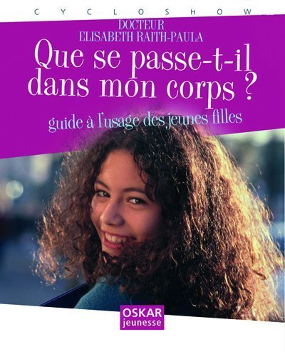 Que se passe-t-il dans mon corps ? (French Edition) by Elisabeth Raith-Paula (Paperback)