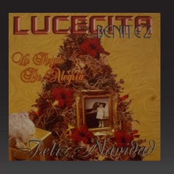 lucecita benitez un regalo de navidad lucecita benitez un regalo de navidad