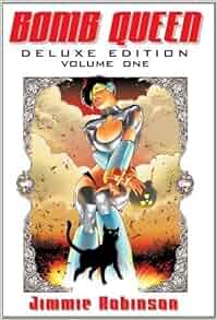 Bomb Queen Deluxe Edition Volume 1 Hc By Jimmie Robinson