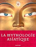 La mythologie asiatique by 