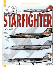 F-104 Lockheed Starfighter, 1958-2000