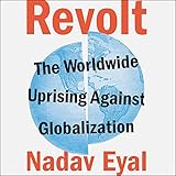 Revolt: The Worldwide Uprising Against Globalization