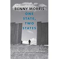 One State, Two States: Resolving the Israel/Palestine Conflict