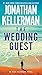 The Wedding Guest: An Alex Delaware Novel by Jonathan Kellerman