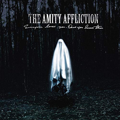 Album Art for Everyone Loves You... Once You Leave Them by The Amity Affliction