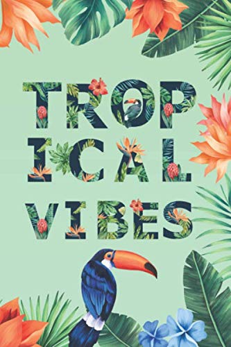 Tropical Vibes: Lined Notebook