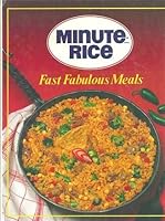 Minute Rice Fast Fabulous Meals 0881768197 Book Cover