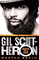 Gil Scott-Heron: Pieces of a Man