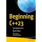 Beginning C++23: From Beginner to Pro (Professional and Applied Computing)
