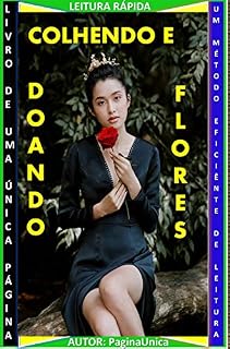 Livro COLHENDO E DOANDO FLORES: ENFRENTANDO OS ESPINHOS