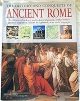 The History and Conquests of Ancient Rome 1846815762 Book Cover