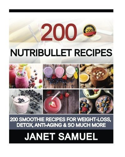Iegludence: [J547.Ebook] Download Nutribullet Recipes: 200 Smoothie
