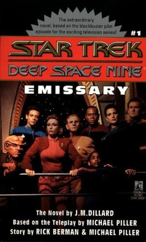 Emissary (Star Trek Deep Space Nine) by J.M. Dillard (1993-07-30)