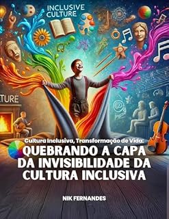 Livro Quebrando a Capa da Invisibilidade da Cultura Inclusiva