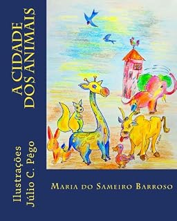 Livro A cidade dos animais: Literatura infantil