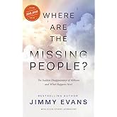 Where Are the Missing People?: The Sudden Disappearance of Millions and What Happens Next
