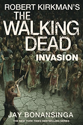 The Walking Dead: Invasion by Robert Kirkman (2016-01-28)