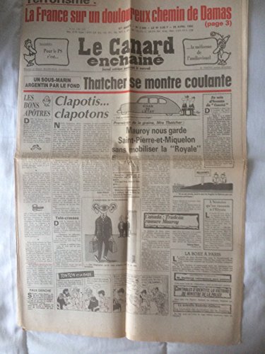 Le canard enchaîné, 28 avril 1982: Thatcher se montre coulante, Terrorisme,chemin de Damas, Saint-Pierre et Miquelon,etc