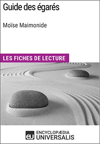 Guide des égarés de Moïse Maimonide: Les Fiches de lecture d'Universalis (French Edition) by Encyclopaedia Universalis