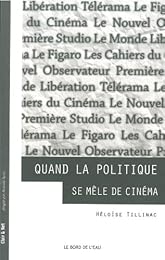 Quand la politique se mêle de cinéma