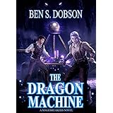 The Dragon Machine (Magebreakers Book 3)