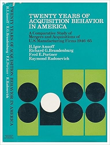 Twenty Years Of Acquisition Behavior In America A Comparative Study Of Mergers And Acquisitions Of U S Manufacturing Firms 1946 1965 Ansoff H Igor Et Al Amazon Com Books