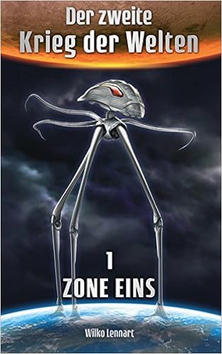 Der Zweite Krieg Der Welten 1 Zone Eins Amazon De Weinberg Tom Lennart Wilko Bucher