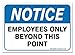 Sigo Signs Employees Only Sign, Employees Only Beyond This Point Sign, (2 Pack) 10x7 4 Mil Vinyl Stickers, Weatherproof and UV Protected, Made in USA