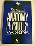 Stedman's Anatomy and Physiology Words Book, Stedman, Thomas Lathrop, 0683079417