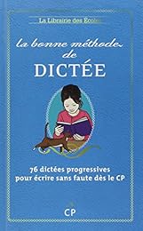 La  bonne méthode de dictée