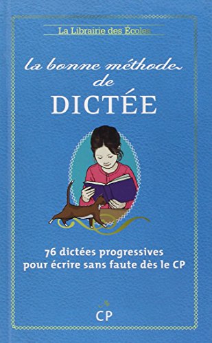 La  bonne méthode de dictée
