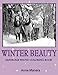 Winter Beauty Grayscale Photo Coloring Book by Anne Manera